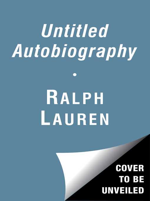 Title details for Untitled Autobiography by Ralph Lauren - Wait list